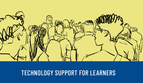 Technology Support For Learners